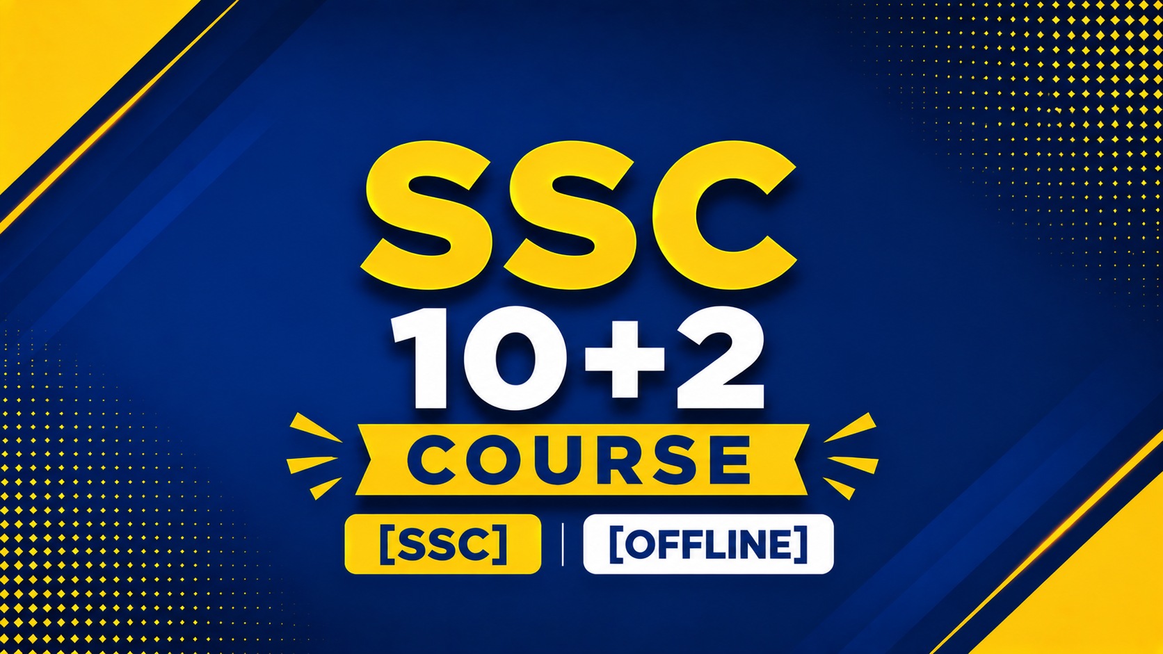 SSC 10+2 Course